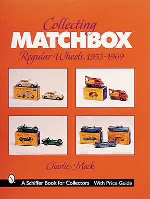 Collecting Matchbox(tm)Regular Wheels, 1953-1969 - Mack, Charlie