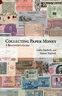 Collecting paper money; a beginner's guide. -