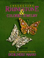 Collecting Rhinestone and Colored Stone Jewelry: An Identification and Value Guide - Dolan, Maryanne