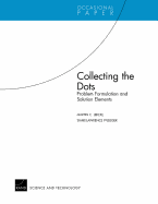 Collecting the Dots: Problem Formulation and Solution Elements - Rand Corporation, and Pfleeger, Shari Lawrence