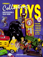 Collecting Toys: Identification & Value Guide - Stephan, Elizabeth (Editor)