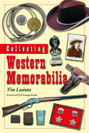 Collecting Western Memorabilia