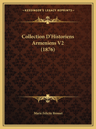 Collection D'Historiens Armeniens V2 (1876)