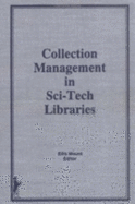 Collection Management in Sci-Tech Libraries
