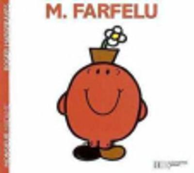 Collection Monsieur Madame (Mr Men & Little Miss): M. Farfelu - Hargreaves, Roger