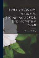 Collection No. Book # 21, Beginning # 28323, Ending With # 28868