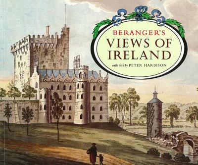 Collection of Drawings of the Principal Antique Buildings of Ireland - Beranger, Gabriel