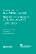 Collection of ICC Arbitral Awards 1991-1995: Recueil Des Sentences Arbitrales de la CCI