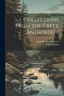 Collections from the Greek Anthology