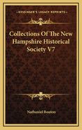 Collections of the New Hampshire Historical Society V7