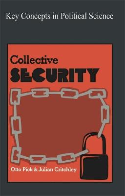 Collective Security - Pick, Otto, and Critchley, Julian