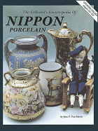 Collector's Encyclopaedia of Nippon Porcelain: v.1