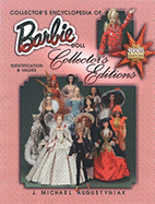 Collector's Encyclopedia of Barbie Doll - Augustyniak, Michael J