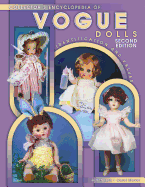 Collector's Encyclopedia of Vogue Dolls: Identification and Values