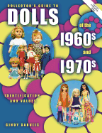 Collectors Guide to Dolls of the 1960s and 1970s