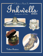 Collectors Guide to Inkwells Identification and Values