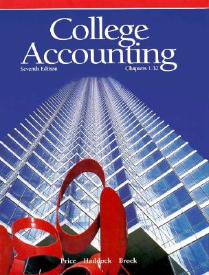 College Accounting - Price, Molly, and Brock, Horace R, and Haddock, M David