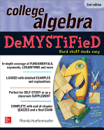 College Algebra DeMYSTiFieD