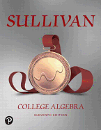 College Algebra Plus Mylab Math with Etext -- 24-Month Access Card Package