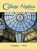 College Algebra (with Interactive Video Skillbuilder CD-ROM and Cengagenow, Ilrn Tutorial Student Version, and Personal Tutor Printed Access Card)