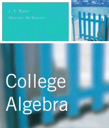 College Algebra - Ratti, Jogindar, and McWaters, Marcus M