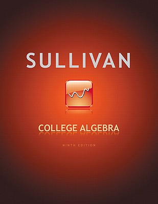 College Algebra - Sullivan, Michael, III