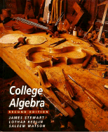 College Algebra - Stewart, James, and Redlin, Lothar, and Watson, Saleem