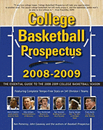 College Basketball Prospectus: The Essential Guide to the Men's College Basketball Season