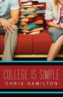 College Is Simple - Hamilton, Chris