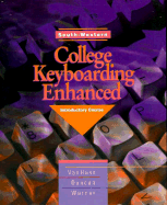 College Keyboarding Enhanced General Series: Introductory Course, Lessons 1-60