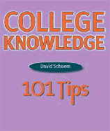 College Knowledge: 101 Tips