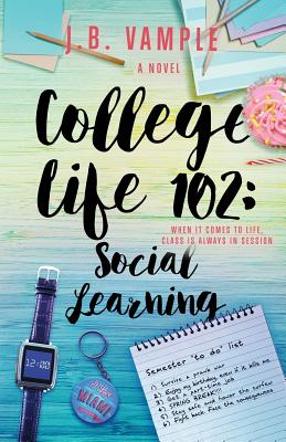 College Life 102: Social Learning - Vample, J B