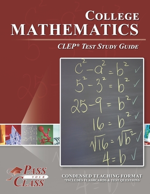 College Mathematics CLEP Test Study Guide - Passyourclass