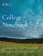 College Notebook: 100 Pages 8.5" X 11" Notebook College Ruled Line Paper