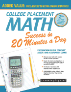 College Placement Math Success in 20 Minutes a Day: Preparation for the Compass, Asset, and Accuplacer Exams