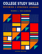 College Study Skills: Becoming a Strategic Learner - Van Blerkom, Dianna L