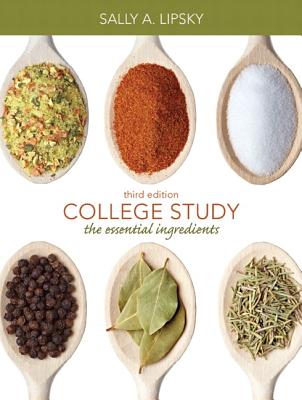 College Study: The Essential Ingredients - Lipsky, Sally