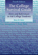 College Survival Guide: Hints and References to Aid College Students - Rowe, Bruce M