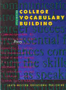 College Vocabulary Building - Perry, Devern J, and Devern, J Perry