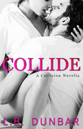 Collide (a Collision novella)