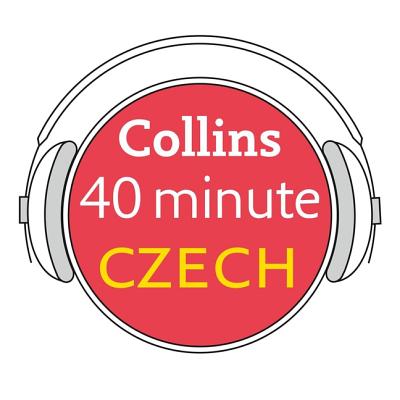 Collins 40 Minute Czech: Learn to Speak Czech in Minutes with Collins - Collins Dictionaries