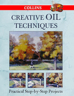 Collins Creative Oil Techniques