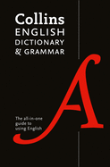 Collins English Dictionary and Grammar: Your All-in-One Guide to English