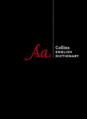 Collins English Dictionary Complete and Unabridged edition: Over 700,000 Words and Phrases - Collins Dictionaries, and Forsyth (Introduction by)