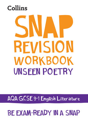 Collins GCSE 9-1 Snap Revision - Unseen Poetry Workbook: New GCSE Grade 9-1 English Literature Aqa - Collins Gcse