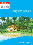 Collins International Primary English: Progress Book 3 (Student's Book)