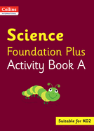 Collins International Science Foundation Plus Activity Book A