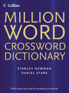 Collins Million Word Crossword Dictionary - Newman, Stanley, and Stark, Daniel