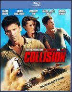 Collision [Includes Digital Copy] [UltraViolet] [Blu-ray]