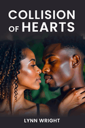 Collision of Hearts